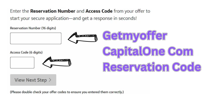 Get my Offer Capital One Reservation Code